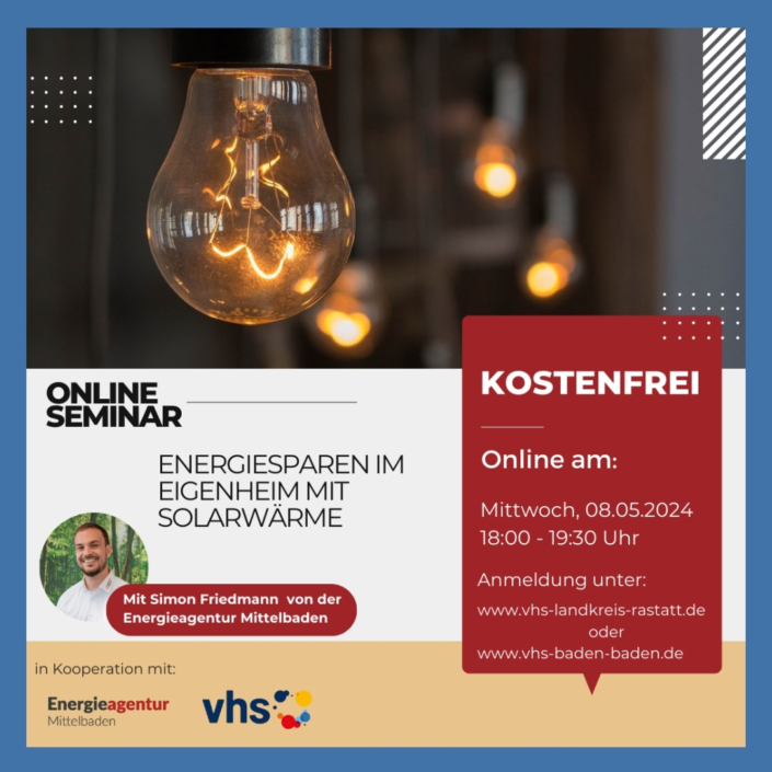 Plakat zum Online-Seminar Energie sparen im Eigenheim mit Solarwärme der Energieagentur Rastatt am 08.05.2024